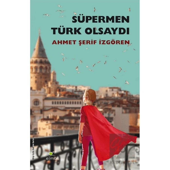 Süpermen Türk Olsaydı