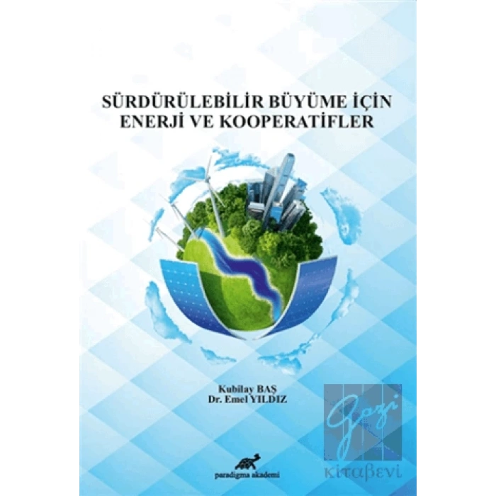 Sürdürülebilir Büyüme İçin Enerji ve Kooperatifler
