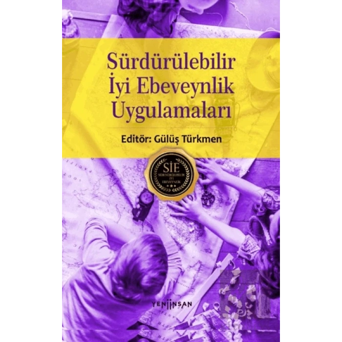 Sürdürülebilir İyi Ebeveynlik Uygulamaları