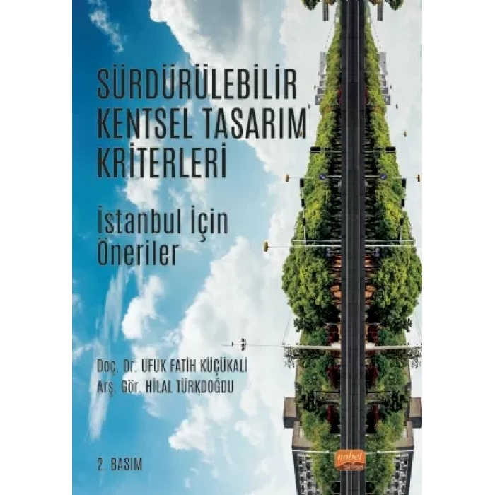 SÜRDÜRÜLEBİLİR KENTSEL TASARIM KRİTERLERİ - İstanbul İçin Öneriler