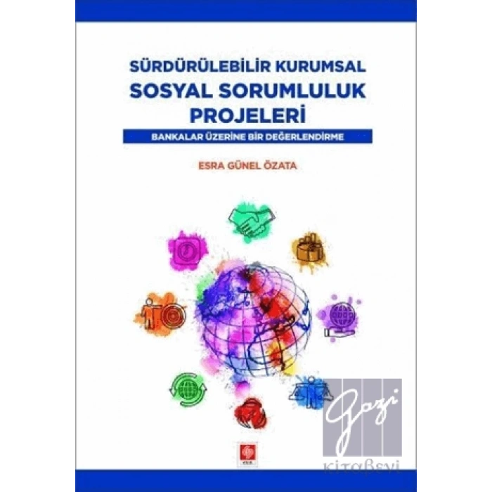Sürdürülebilir Kurumsal Sosyal Sorumluluk Projeleri