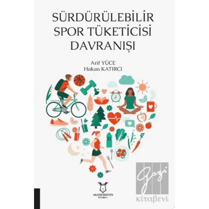 Sürdürülebilir Spor Tüketicisi Davranışı