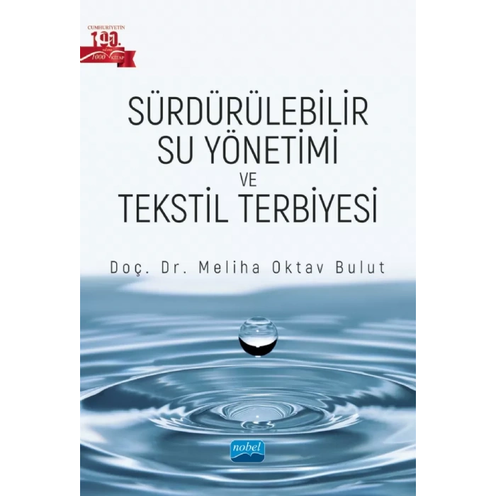 Sürdürülebilir Su Yönetimi ve Tekstil Terbiyesi