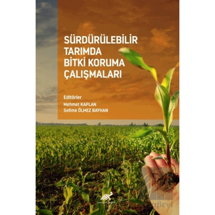 Sürdürülebilir Tarımda Bitki Koruma Çalışmaları