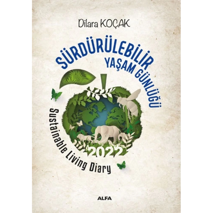 Sürdürülebilir Yaşam Günlüğü 2022 / Sustainable Living Diary 2022