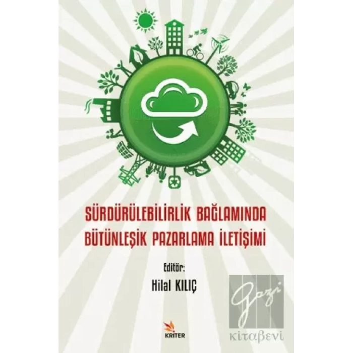 Sürdürülebilirlik Bağlamında Bütünleşik Pazarlama İletişimi