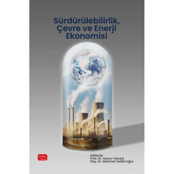 Sürdürülebilirlik, Çevre ve Enerji Ekonomisi