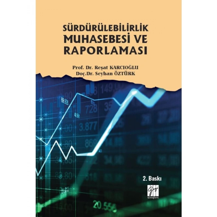Sürdürülebilirlik Muhasebesi ve Raporlaması - Prof. Dr. Reşat Karcıoğlu, Doç. Dr. Seyhan Öztürk