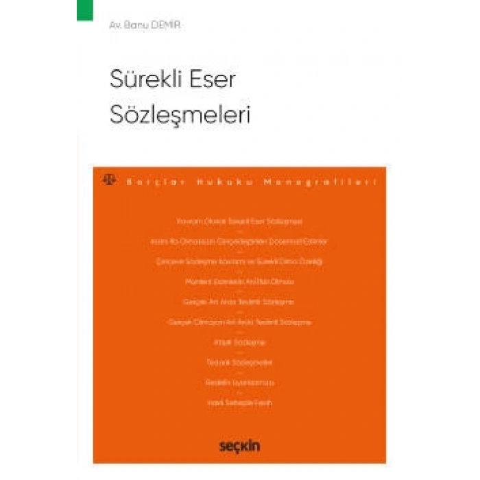Sürekli Eser Sözleşmeleri – Borçlar Hukuku Monografileri –