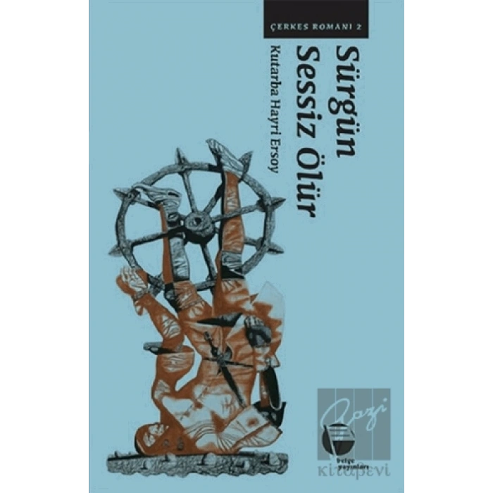 Sürgün Sessiz Ölür