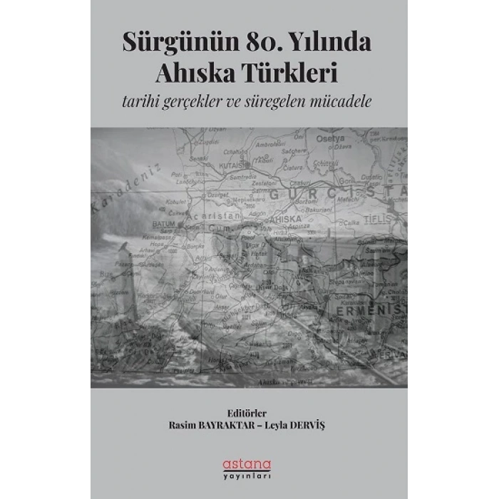 Sürgünün 80. Yılında Ahıska Türkleri: Tarihi Gerçekler ve Süregelen Mücadele
