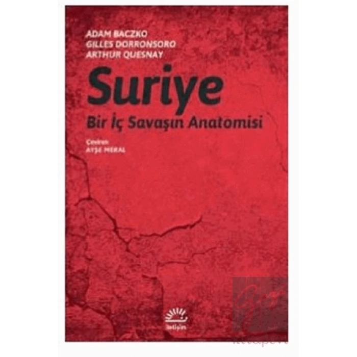 Suriye: Bir İç Savaşın Anatomisi