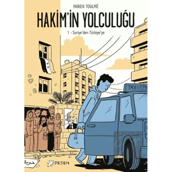 Suriyeden Türkiyeye - Hakimin Yolculuğu 1