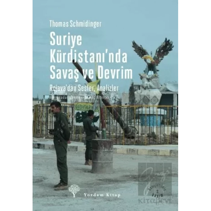 Suriye Kürdistanında Savaş ve Devrim