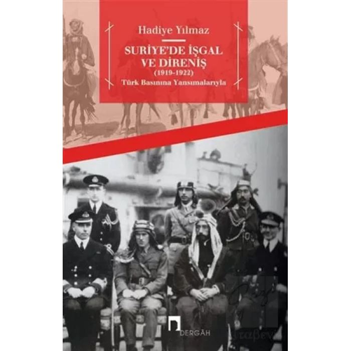Suriye’de İşgal ve Direniş (1919 - 1922)