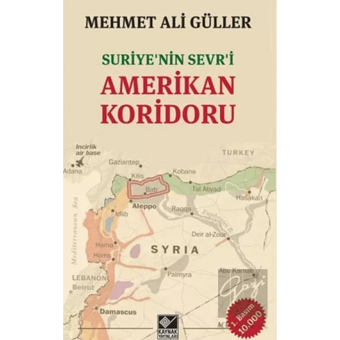 Suriye’nin Sevri Amerikan Koridoru