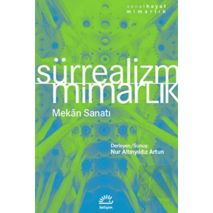 Sürrealizm Mimarlık: Mekan Sanatı : Sanat Hayat 31