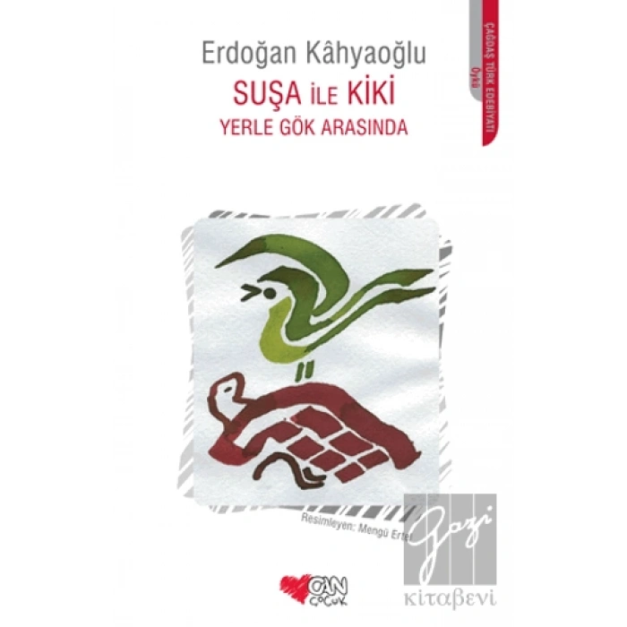 Suşa ile Kiki Yerle Gök Arasında