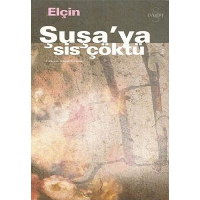 Şuşaya Sis Çöktü