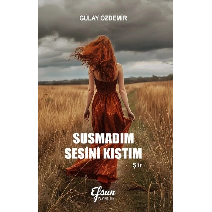 Susmadım Sesini Kıstım