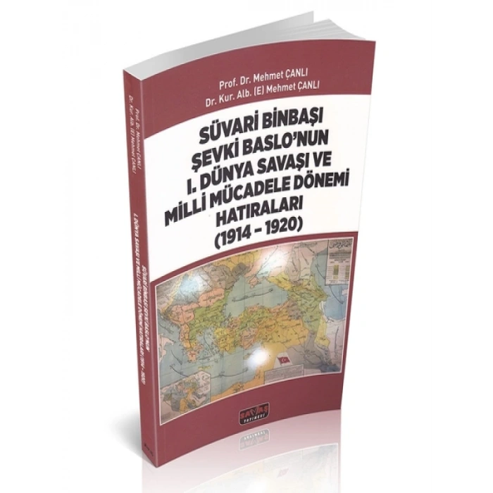 Süvari Binbaşı Şevki Baslo - Mehmet Çanlı