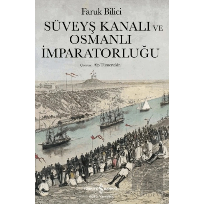 Süveyş Kanalı ve Osmanlı İmparatorluğu