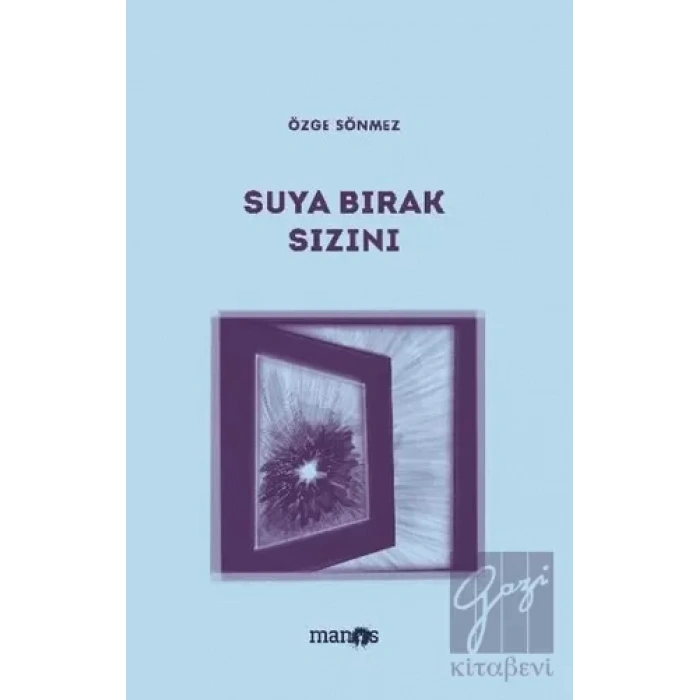 Suya Bırak Sızını