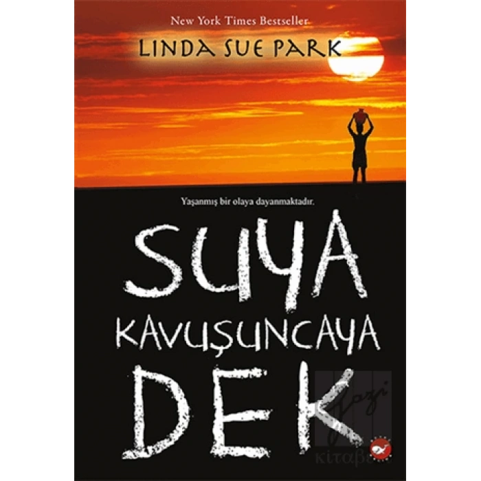 Suya Kavuşuncaya Dek