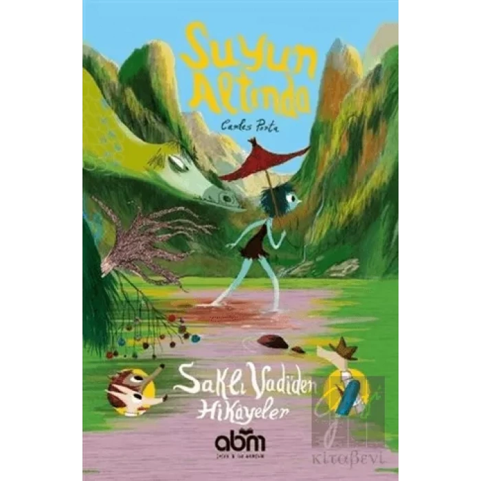 Suyun Altında - Saklı Vadi’den Hikayeler