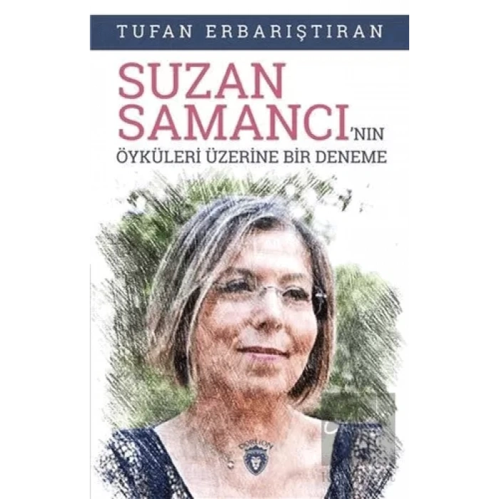 Suzan Samancının Öyküleri Üzerine Bir Deneme