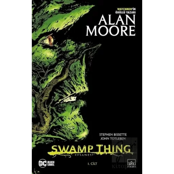 Swamp Thing Efsanesi: 1. Cilt
