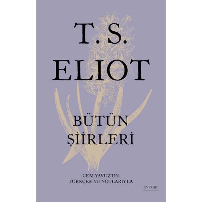 T.S. Eliot Bütün Şiirleri (Ciltli)