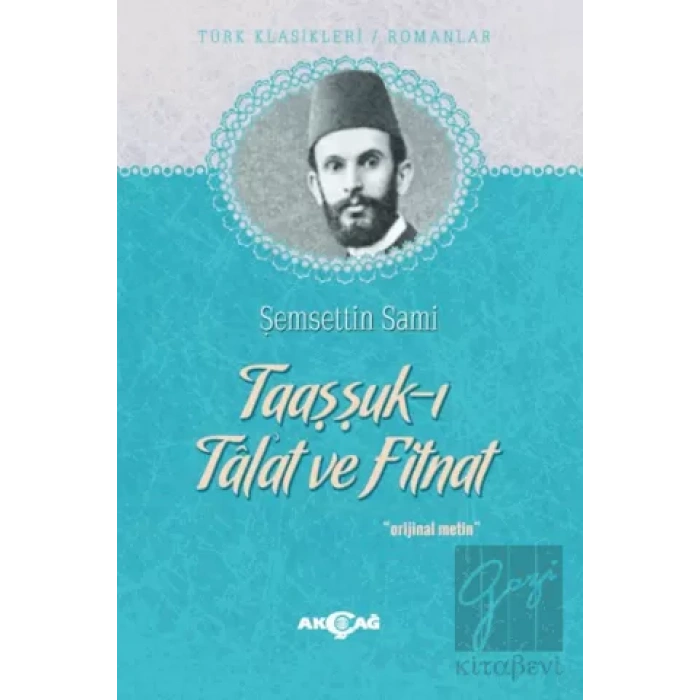 Taaşşuk-ı Tal’at ve Fitnat