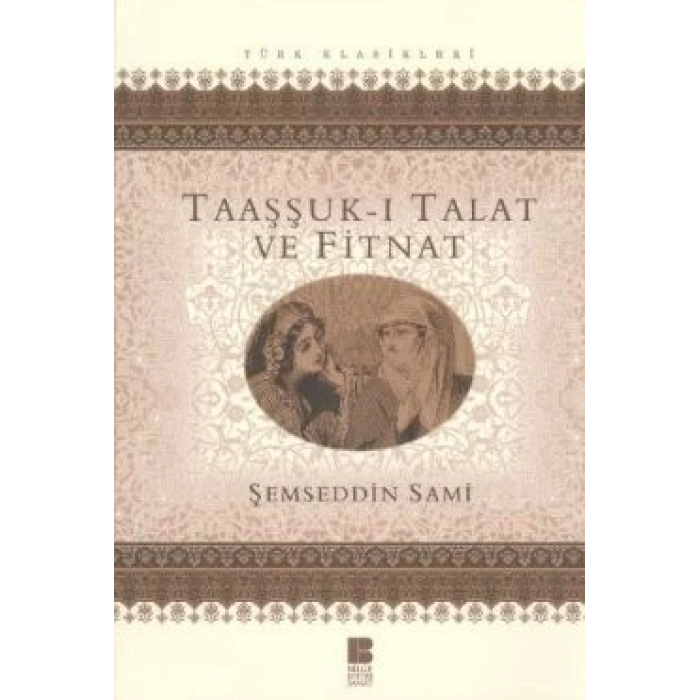 Taaşşuk-ı Talat ve Fitnat