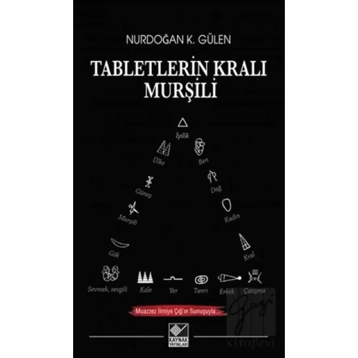 Tabletlerin Kralı Murşili