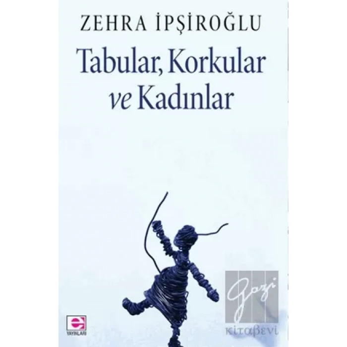 Tabular, Korkular ve Kadınlar
