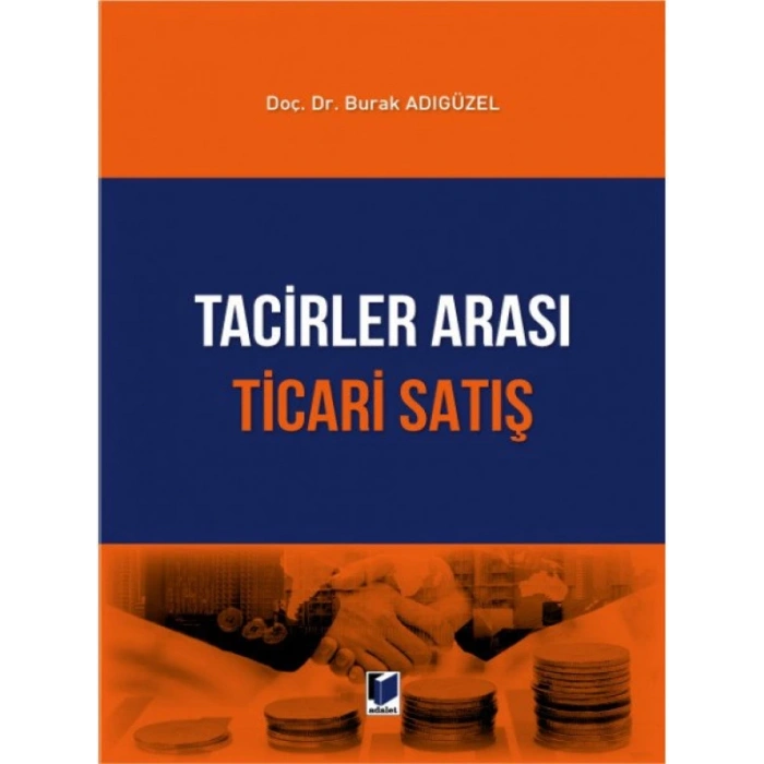 Tacirler Arası Ticari Satış - Burak Adıgüzel