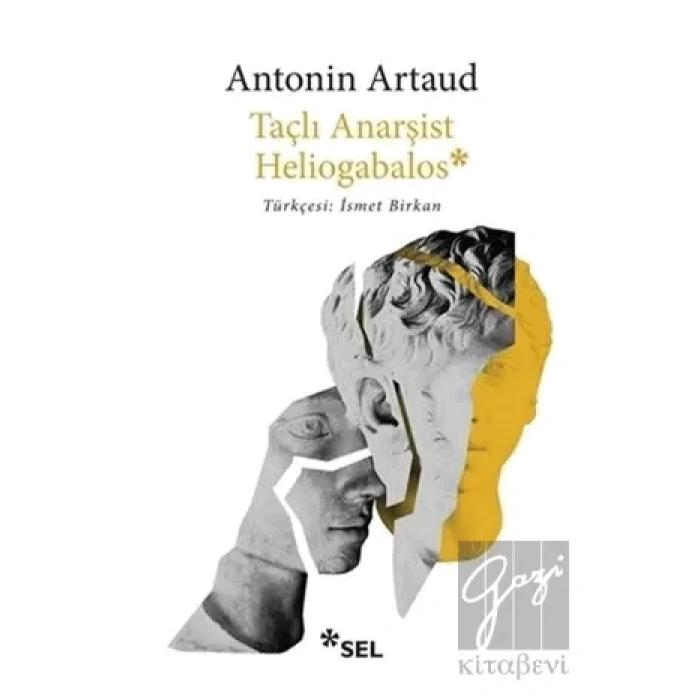 Taçlı Anarşist Heliogabalos