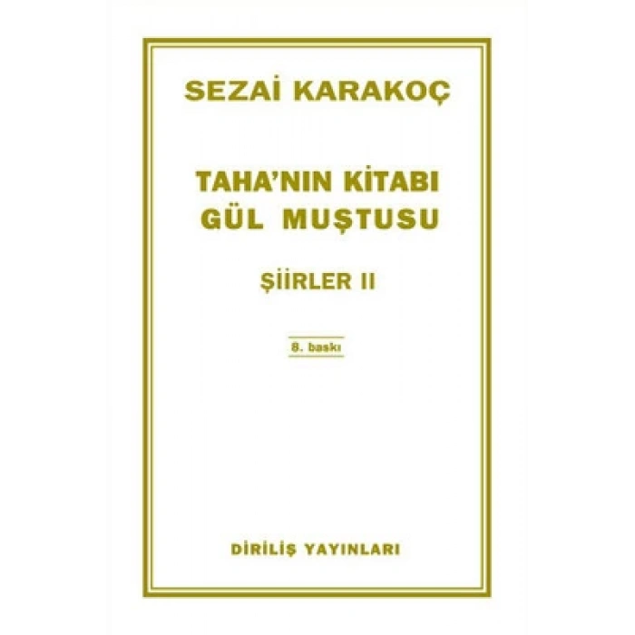 TAHANIN KİTABI GÜL MUŞTUSU