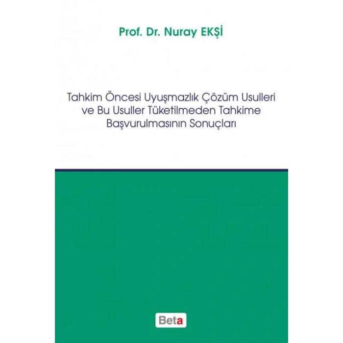 Tahkim Öncesi Uyuşmazlık Çözüm Usulleri ve Bu Usuller Tüketilmeden Tahkime Başvurulmasının Sonuçları