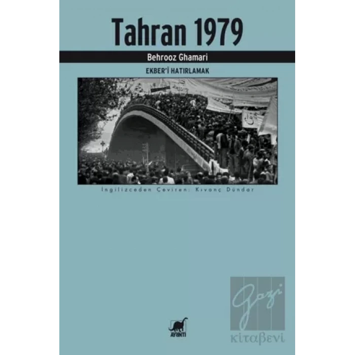 Tahran 1979 Ekber’i Hatırlamak