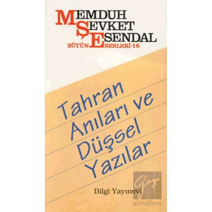 Tahran Anıları ve Düşsel Yazılar