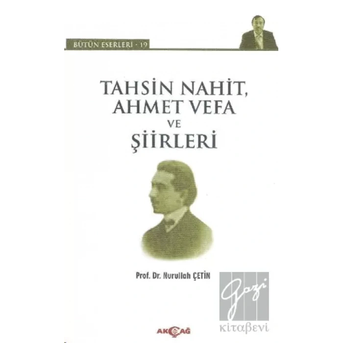 Tahsin Nahit Ahmet Vefa ve Şiirleri