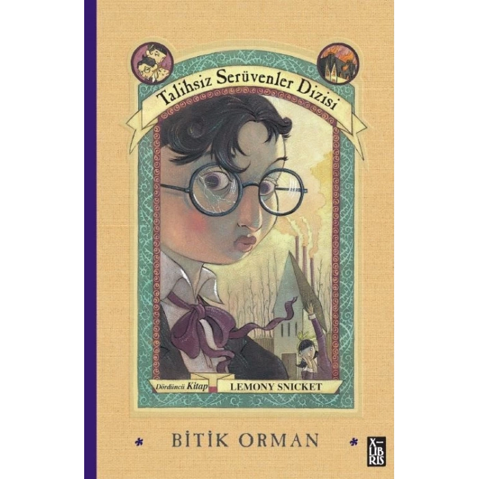Talihsiz Serüvenler Dizisi 4 - Bitik Orman
