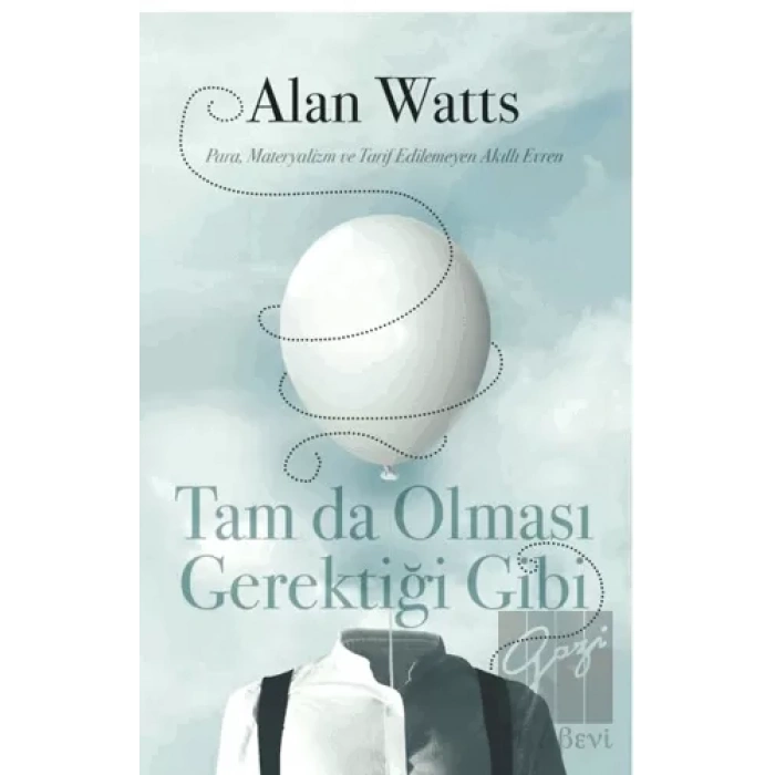 Tam da Olması Gerektiği Gibi