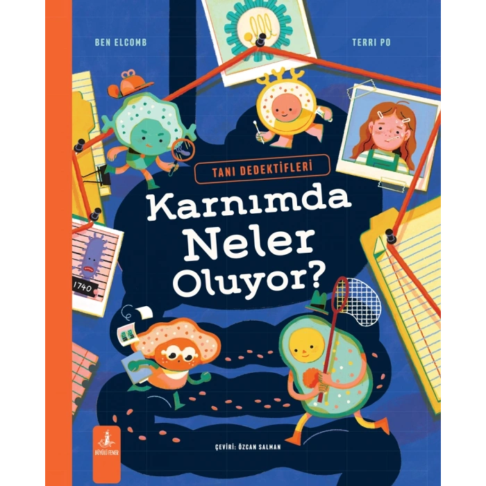 Karnımda  Neler  Oluyor? (Ciltli);Tanı Dedektifleri