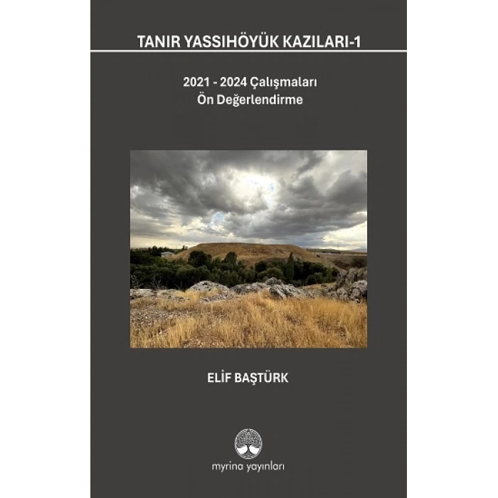 Tanır Yassıhöyük Kazıları-1 (Ciltli)