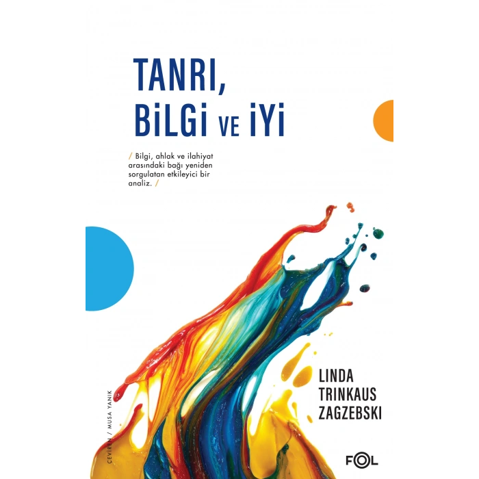 Tanrı , Bilgi ve İyi