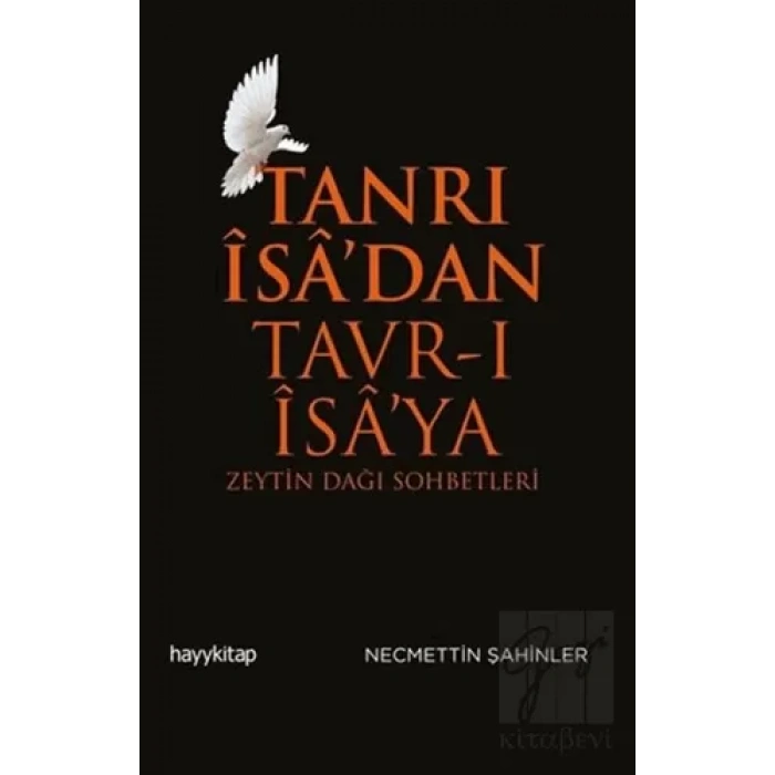 Tanrı İsa’dan Tavr-ı İsa’ya