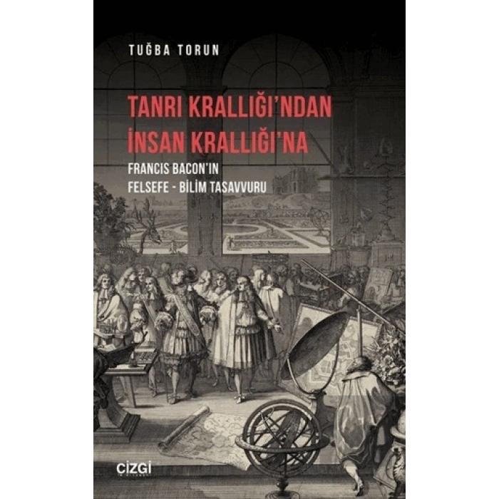 Tanrı Krallığı’ndan İnsan Krallığı’na